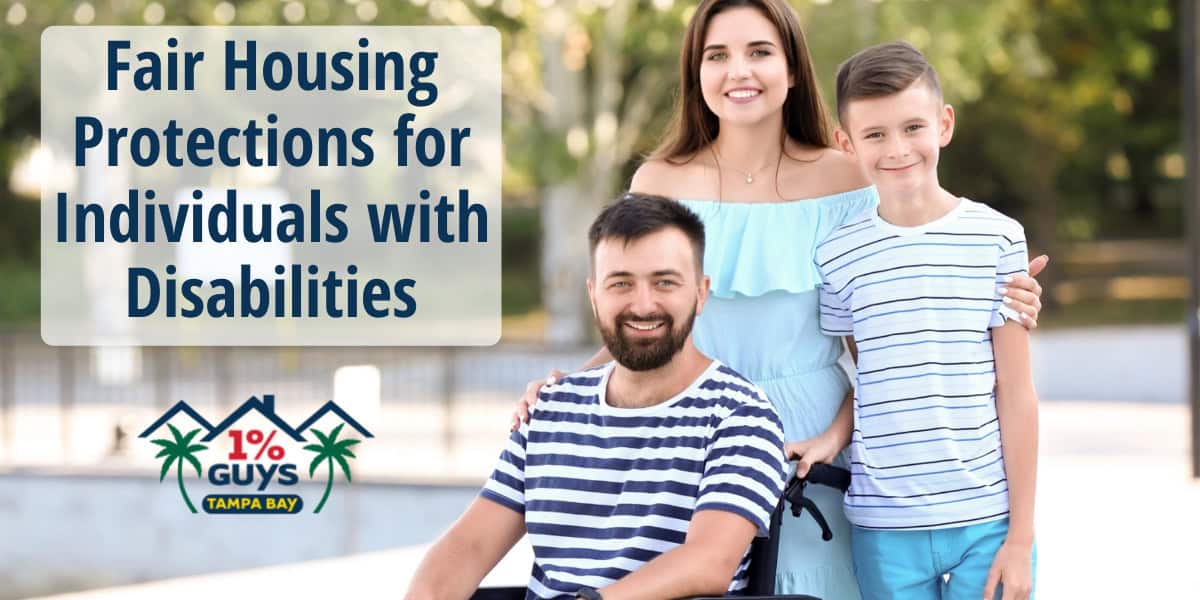 Fair Housing Protections for Individuals with Disabilities